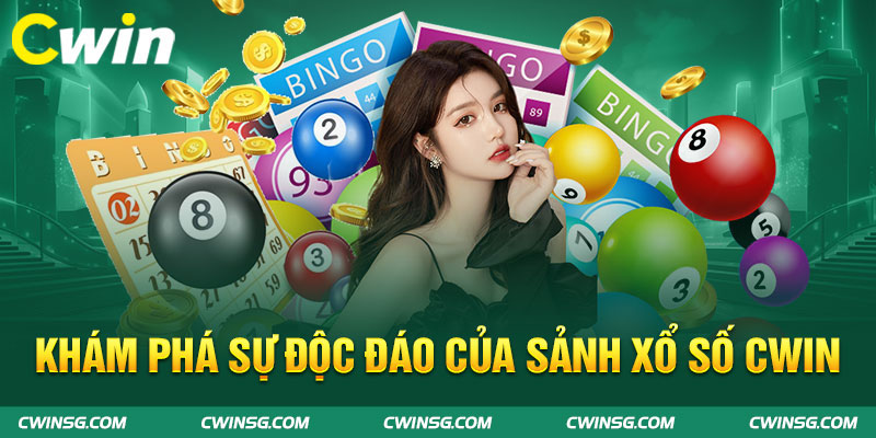 Cách chơi xổ số tại Cwin